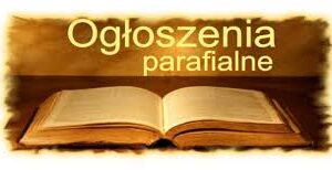 Ogłoszenia parafialne: 01.II.2026